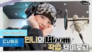 [Sub Esp] (G)I-DLE - I-LOG #34 | Grabación de Minnie 'BLOOM'