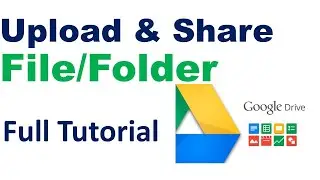 How to upload and share file or folder on Google Drive! Full tutorial on Google Drive! Easy Tips.