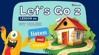 Level 2 Lesson 20 MY HOUSE 🏚️ 💺 🪴 Beginner & Elementary Kids English ESL Vocabulary & Grammar