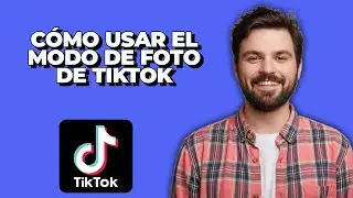 Cómo usar el modo de foto de TikTok