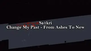 Change My Past - From Ashes To New ❤️ (standoff 2 fragmovie)