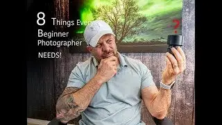 Beginner Photographer Tips: 8 Things Every Beginner Photographer Needs