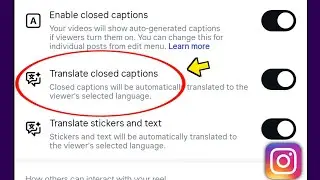 Translate closed captions kya hota hai | Instagram translate closed captions