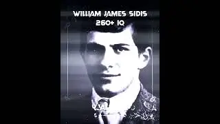 William James Sidis 🗿🍷| #mrjack8000