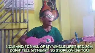 DON'T TELL MY HEART TO STOP LOVING YOU - with lyrics -by: Victor Wood - Cover by: Jess R. Sampaga