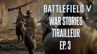 Battlefield 5 - War Story 3 - Tirailleur