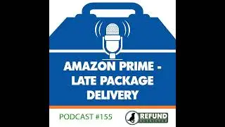 Amazon Prime - Late Package Delivery