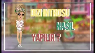 MSP // DİZİ İNTROSU NASIL YAPILIR ? | FİLMORA