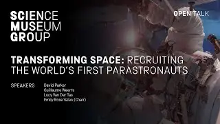 Transforming Space - Recruiting the World's First Parastronauts