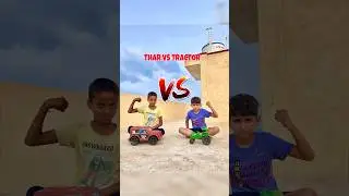 Mini Thar VS Mini Tractor #shorts #kids #toys