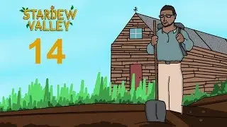 Let's Play Stardew Valley - Part 14