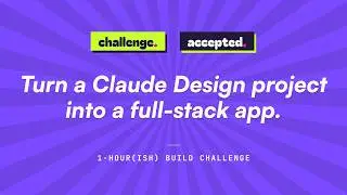 Challenge: Convert a Claude design to a full-stack application