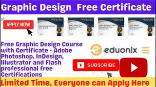 Graphic Design Free Course With Certificate | Adobe Falsh, Illustrator, Photoshop, InDesign