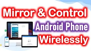 Mirror & Control Android on PC Wirelessly | SCRCPY Setup (No USB, No Root Needed)