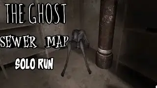 The Ghost Sewer Map Solo Run | The Ghost Speed Run | The Ghost Tips and Tricks - New Update