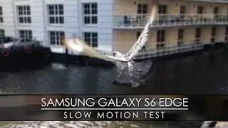 Samsung Galaxy S6 Edge Slow Motion