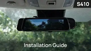 70mai Rearview Dash Cam S410 Installation Guide