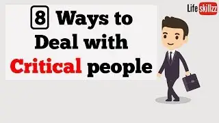 8 ways to deal with critical people