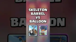 Skeleton Barrel 💀 VS Balloon 🎈 