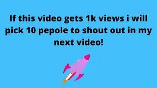 If this video gets 1k views i will pick 10 pepole to shout out in next video!