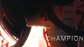 Multifandom | CHAMPION [+collab feat. N I K A]