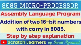 Addition of two 16 bit number in 8085|16bit Addition Program in 8085|Assembly Language Program 8085