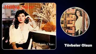Hülya Süer - Tövbeler Olsun