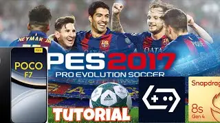 How To Download Pes 2017 On Android. Gamehub Poco F7