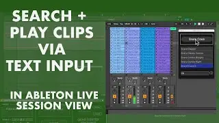 Search and play Clips via Text in Ableton Live Session View   Max for Live