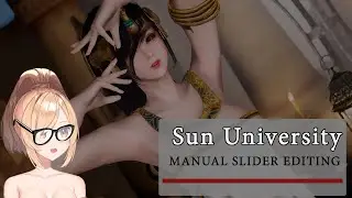 Sun University: Elective Class - Manual Slider Editing