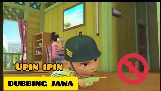 DUBBING BAHASA JAWA UPIN IPIN (Tembak-tembakan)
