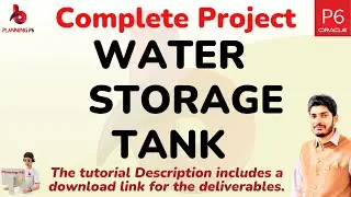 How to schedule water tank project in primavera p6 | Complete Project primavera p6 | 