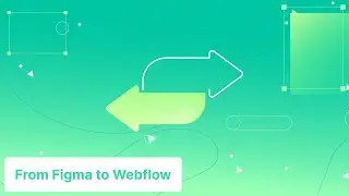 From Figma to Webflow