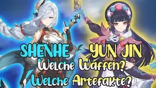 Artefakte und Waffen für Shenhe und Yunjin. Welche werden gut? | Genshin Impact | deutsch