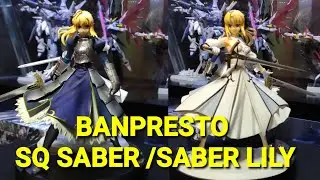 BANPRESTO SQ Saber and Saber Lily Figure quick review