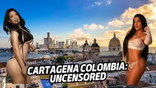 Cartagena Uncensored 2024