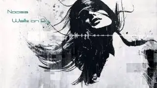 Noosa - Walk on By (Sound Remedy Remix)