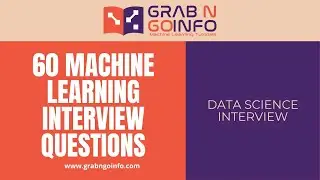Top 60 Machine Learning Interview Questions and Answers | Data Science Interview