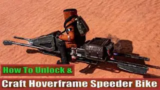 How To Unlock & Craft Hoverframe Speeder Bike: Icarus Dangerous Horizons