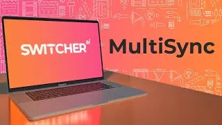 Switcher.ai User Guide: MultiSync