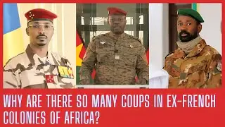 why so many coups in ex french colonies of africa | ANA LENS