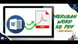 Cara Merubah Word ke PDF Tanpa Aplikasi Tambahan || Pawang DesainIT