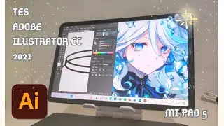 Xiaomi Pad 5 Tes Adobe Illustrator Works!