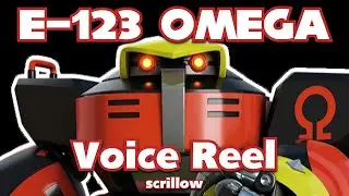 scrillow - E-123 OMEGA Voice Reel