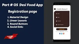 Register Screen UI Material Design Android Studio XML | Desi Food App (Part# 05)