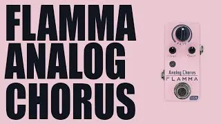 Flamma - FC14 Analog Chorus - Demo