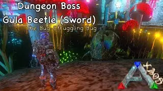 Gula Beetle Easy (The Bug-Struggling Bug) - Dungeon Boss - Ark Mobile