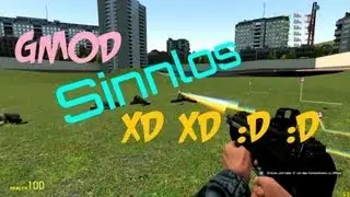 GMod - Sinnlos