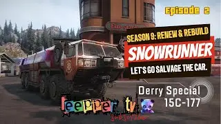 SnowRunner Season 9 Renew & Rebuild ไปกู้ซากรถกันเถอะเพื่อนๆ Let's go salvage the car  Episode2
