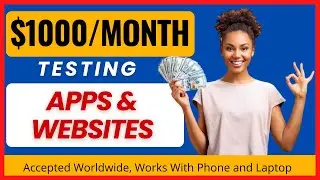 Make Money Online Testing Apps and Websites 2022